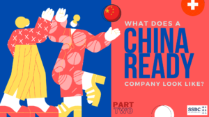 What Does A China Ready Company Look Like? - Part Two